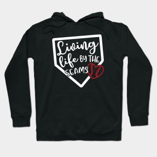 Living Life By The Seams Baseball Softball Hoodie